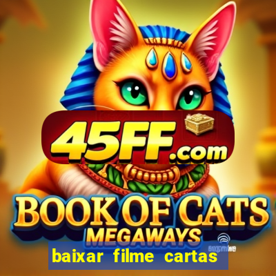 baixar filme cartas para deus dublado